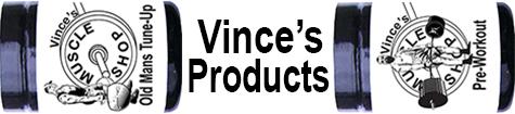 Vince's own supplements